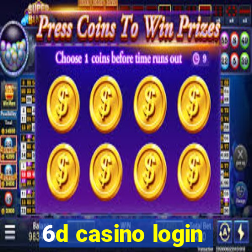 6d casino login